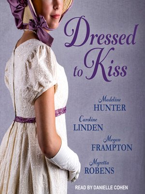 cover image of Dressed to Kiss